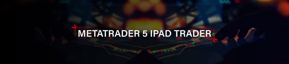 Metatrader 5 Ipad Trader