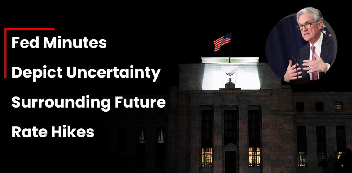 Fed Minutes Depict Uncertainty